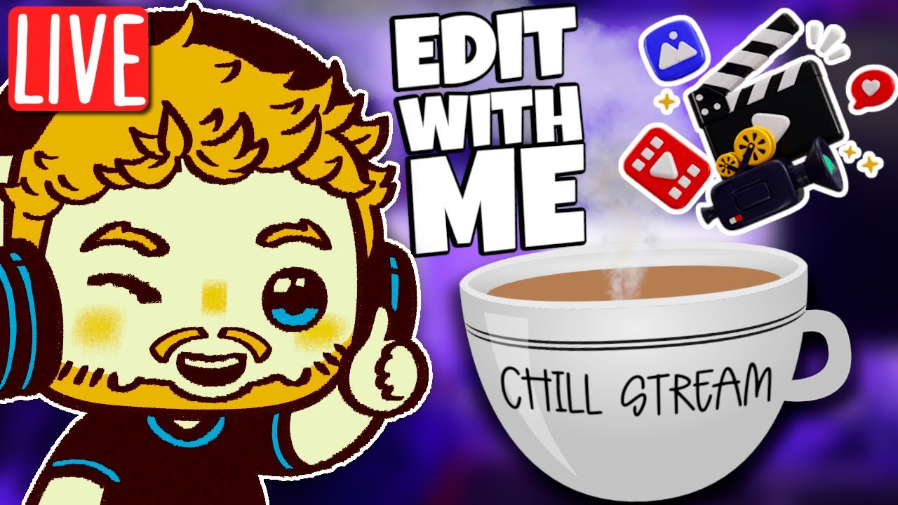 Colesy Editing & Chat Stream