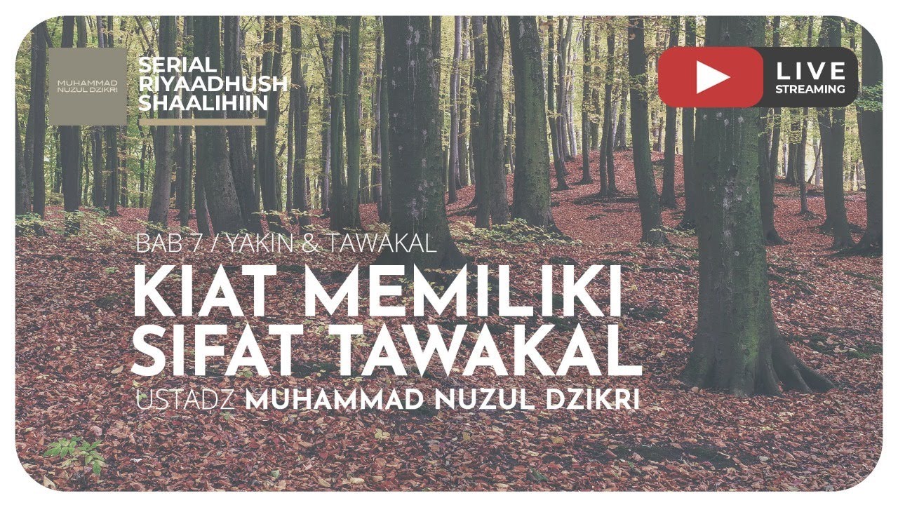221. KIAT MEMILIKI SIFAT TAWAKAL | Riyaadhush Shaalihiin