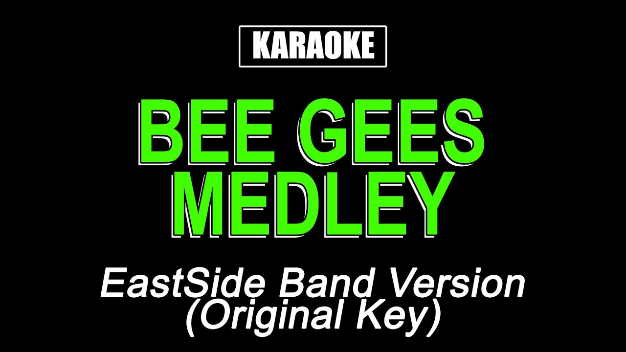 Bee Gees Medley - Karaoke