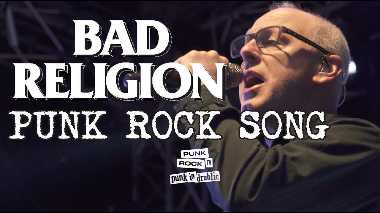 BAD RELIGION - PUNK ROCK SONG - LIVE AT PUNK IN DRUBLIC FEST -  FRANCE 2019 - FULL SONG - 4K