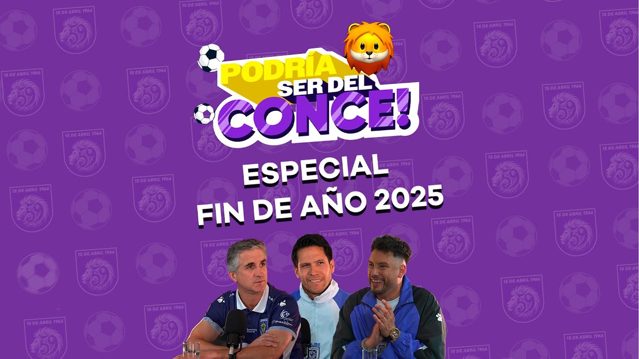 🎙️Podr&iacute;a ser del Conce |Diego Livingstone, Presidente D. Concepci&oacute;n-Aiderson Abreu Director General