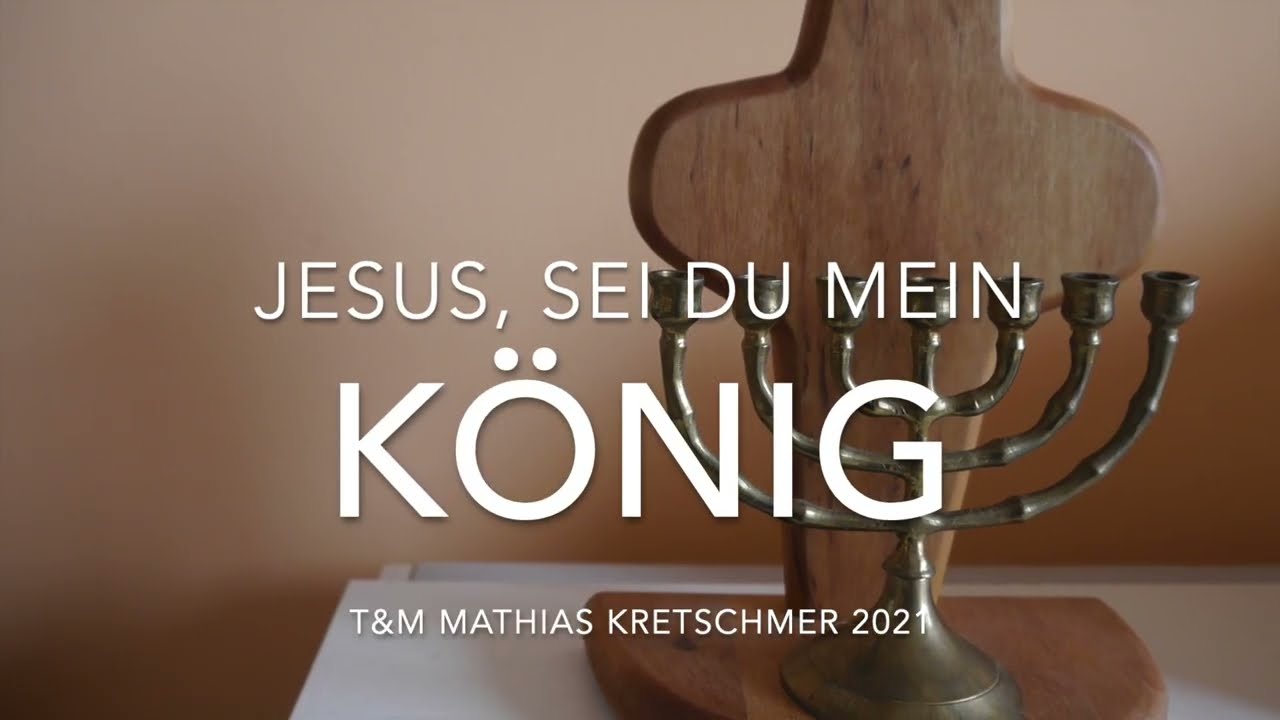 Jesus sei Du mein K&ouml;nig! Ein Lied zum Palmsonntag.
