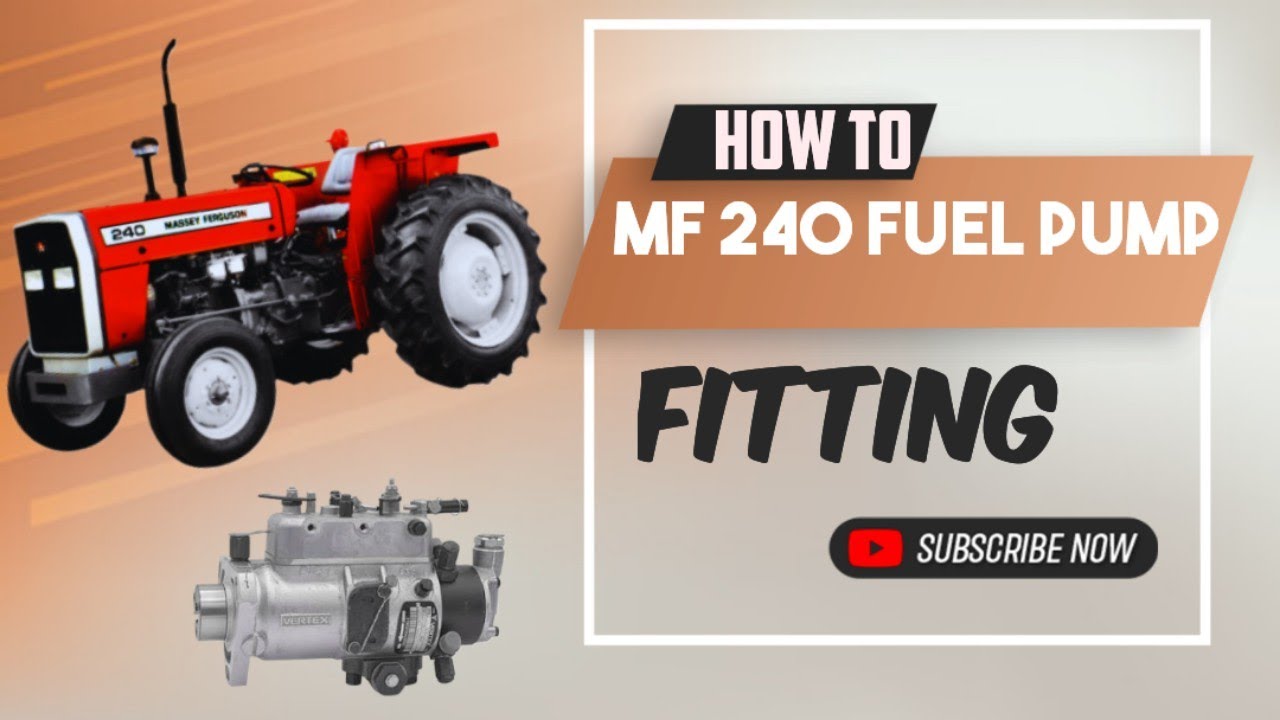 HOW TO MF240 FUEL PUMP FULL PETTING/AD PUMP ALL TEIMING