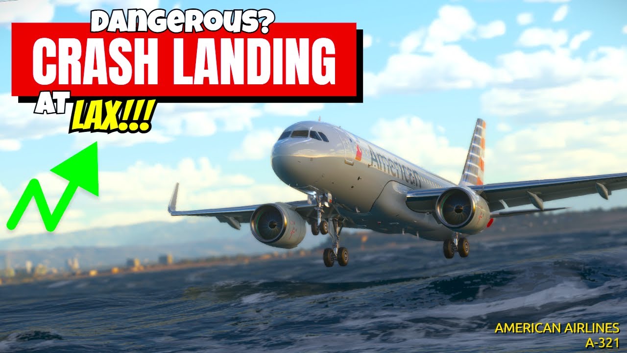 LAX EMERGENCY! American Airlines Airbus A321 Makes Dangerous Flight Landing