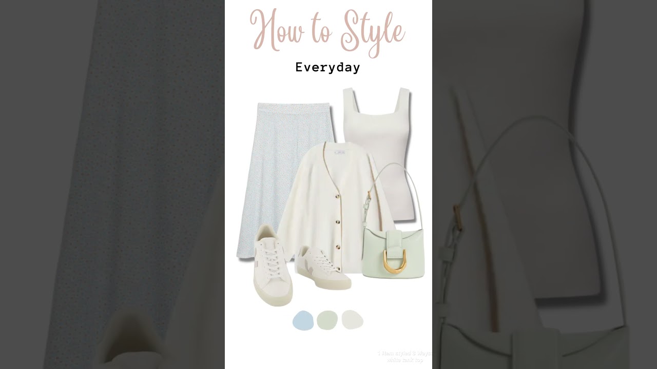 1 Item styled 3 Ways: white tank top