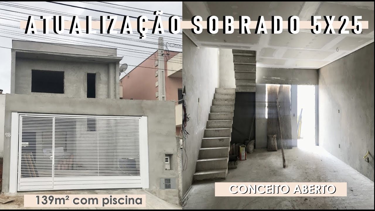 SAIU A ATUALIZAÇÃO DO SOBRADO 5X25 COM PISCINA E CONCEITO ABERTO | mostrei todos detalhes