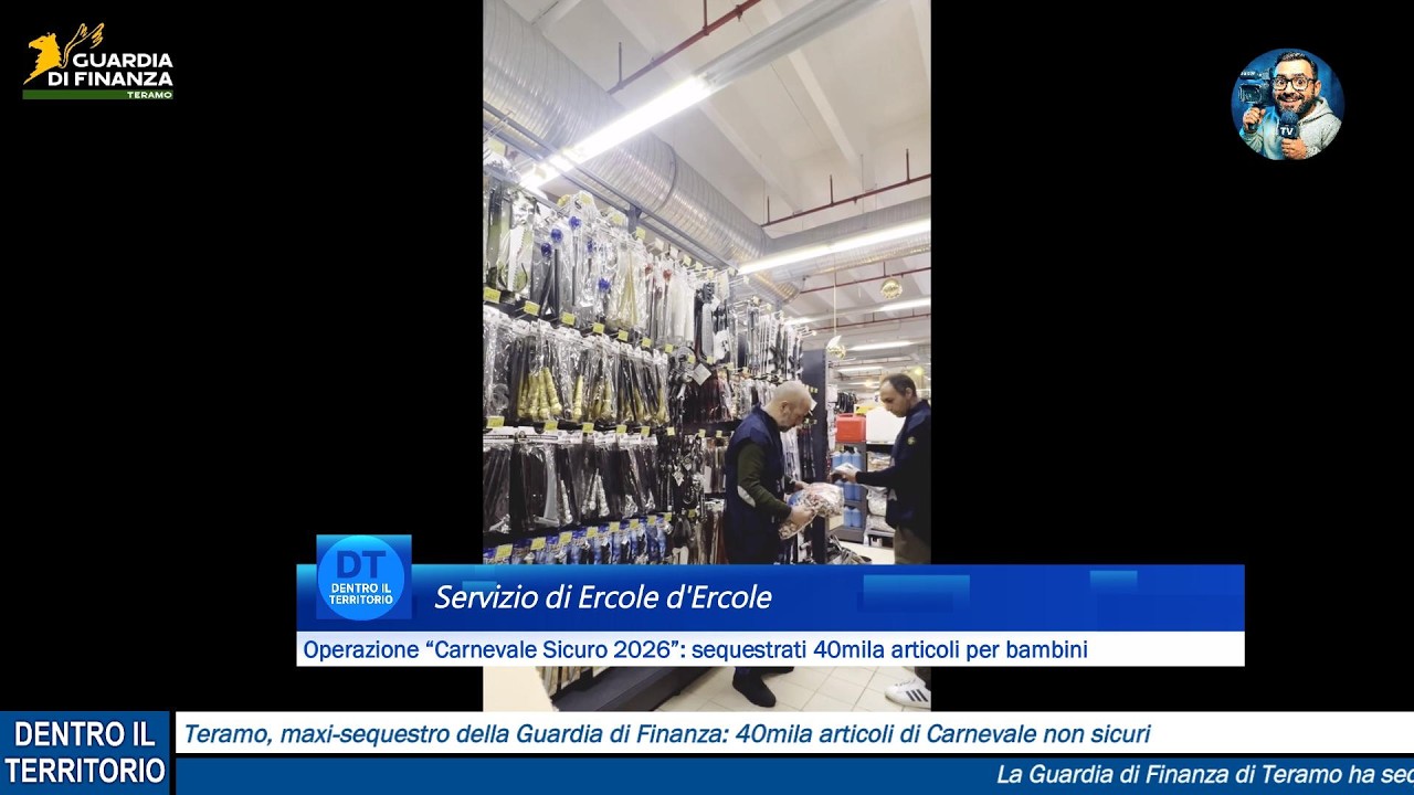 Teramo, maxi‑sequestro della Guardia di Finanza: 40mila articoli di Carnevale non sicuri