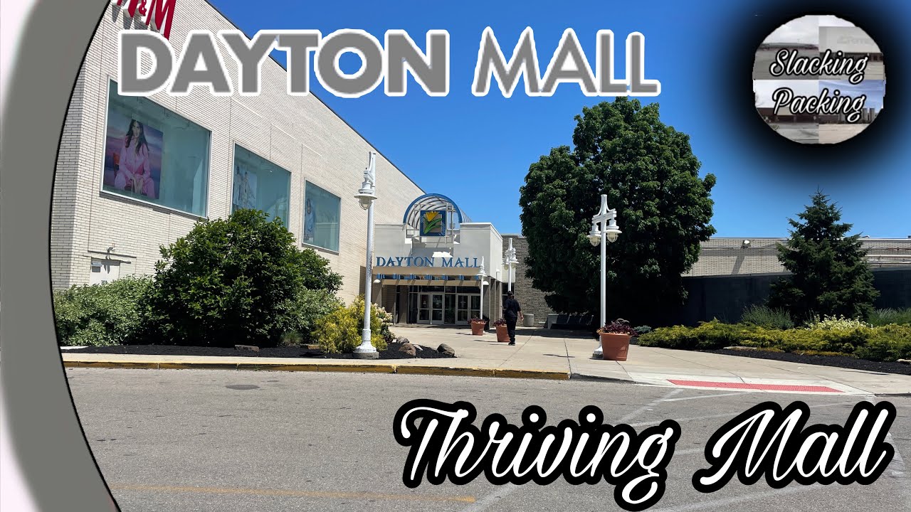 Dayton Mall - Miamisburg, Ohio [2022 Update]