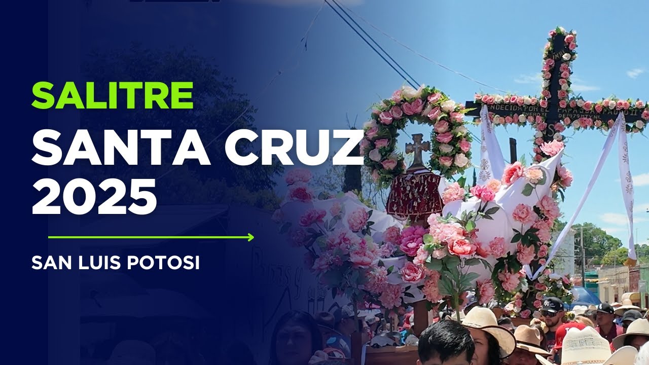 Fiesta a la Santa Cruz en SALITRE, Venado San Luis Potos&iacute; 2025