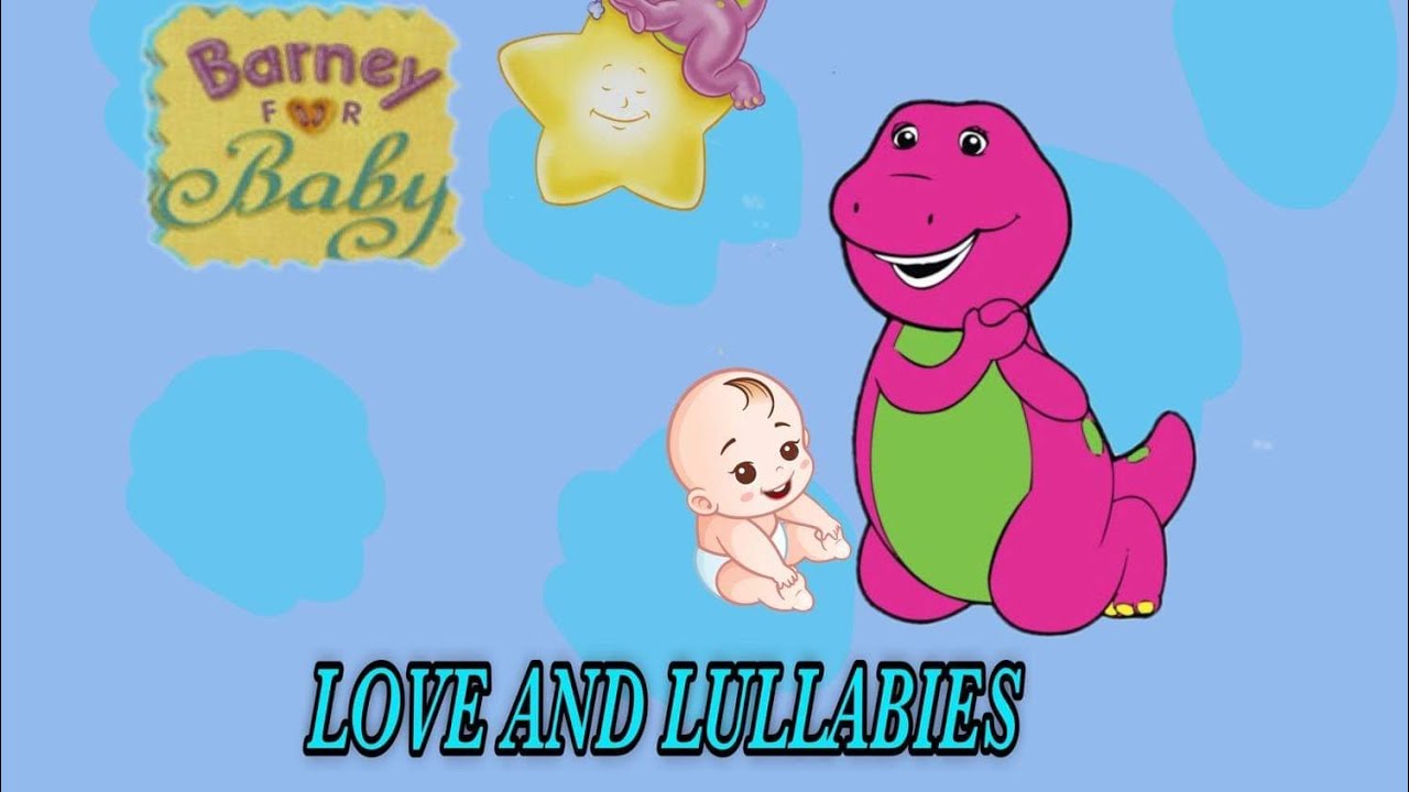 Barney For Baby: Love and Lullabies (THE VIDEO)