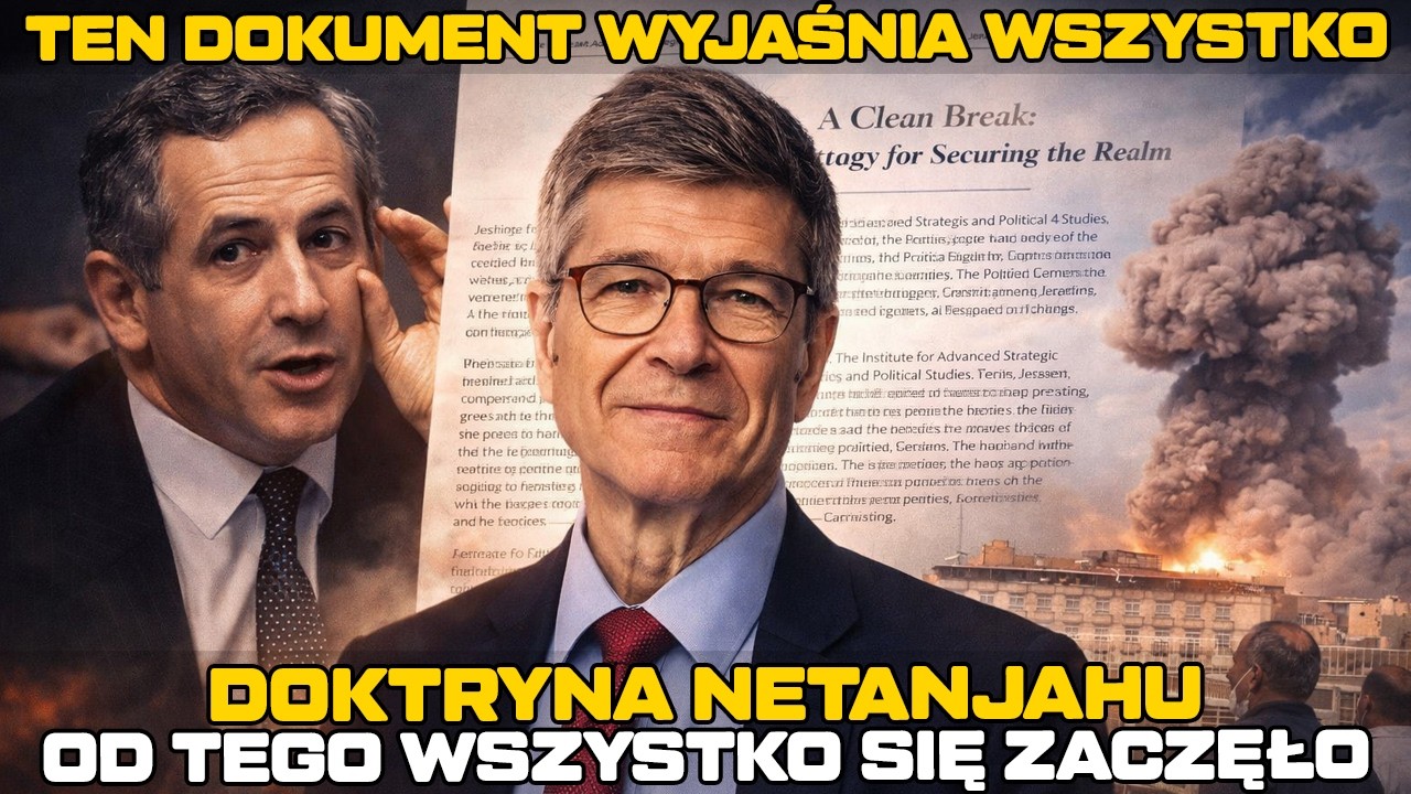 Clean Break: nieformalna doktryna Netanjahu - plan przebudowy Bliskiego Wschodu