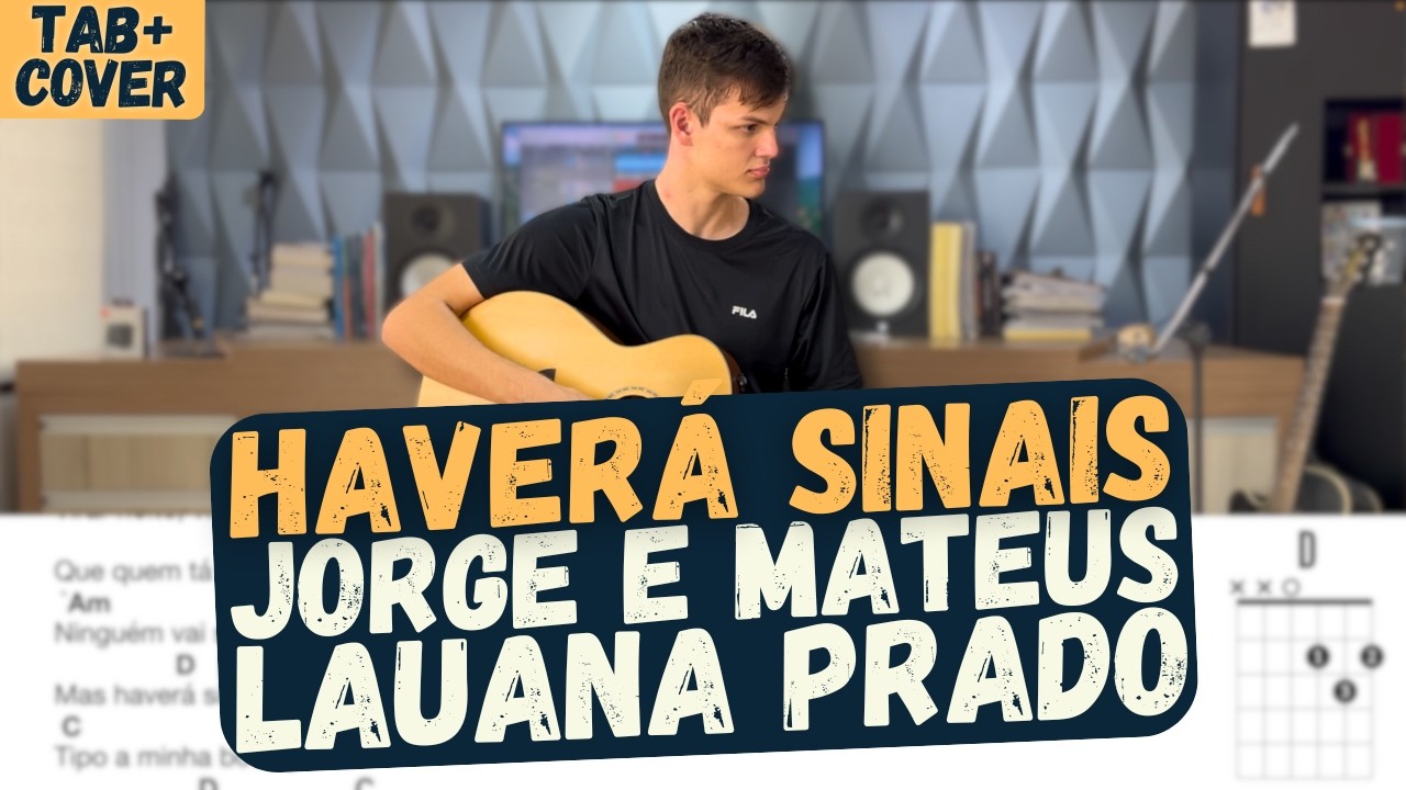Haverá Sinais - Jorge e Mateus e Lauana Prado - Cifra - Violão
