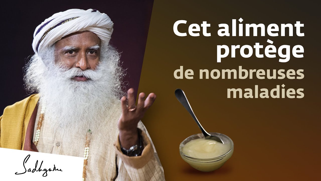 Les immenses bénéfices de cet aliment : le ghee centenaire | Sadhguru Français