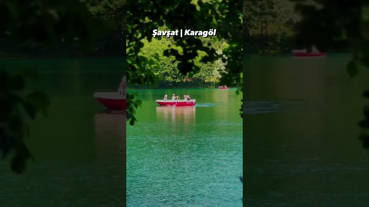 Karag&ouml;l | Şavşat | Artvin
