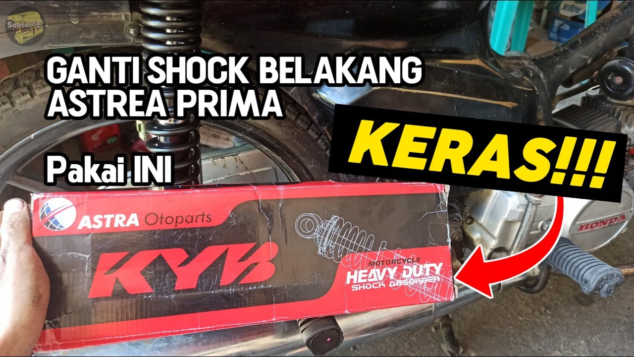 Pasang Shock Belakang KYB HEAVY DUTY di ASTREA PRIMA