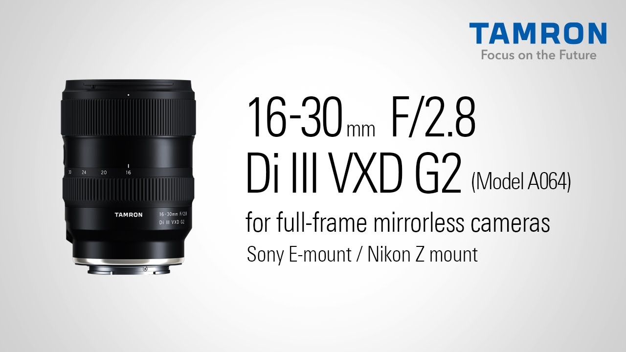 Introducing the Tamron 16-30mm G2!