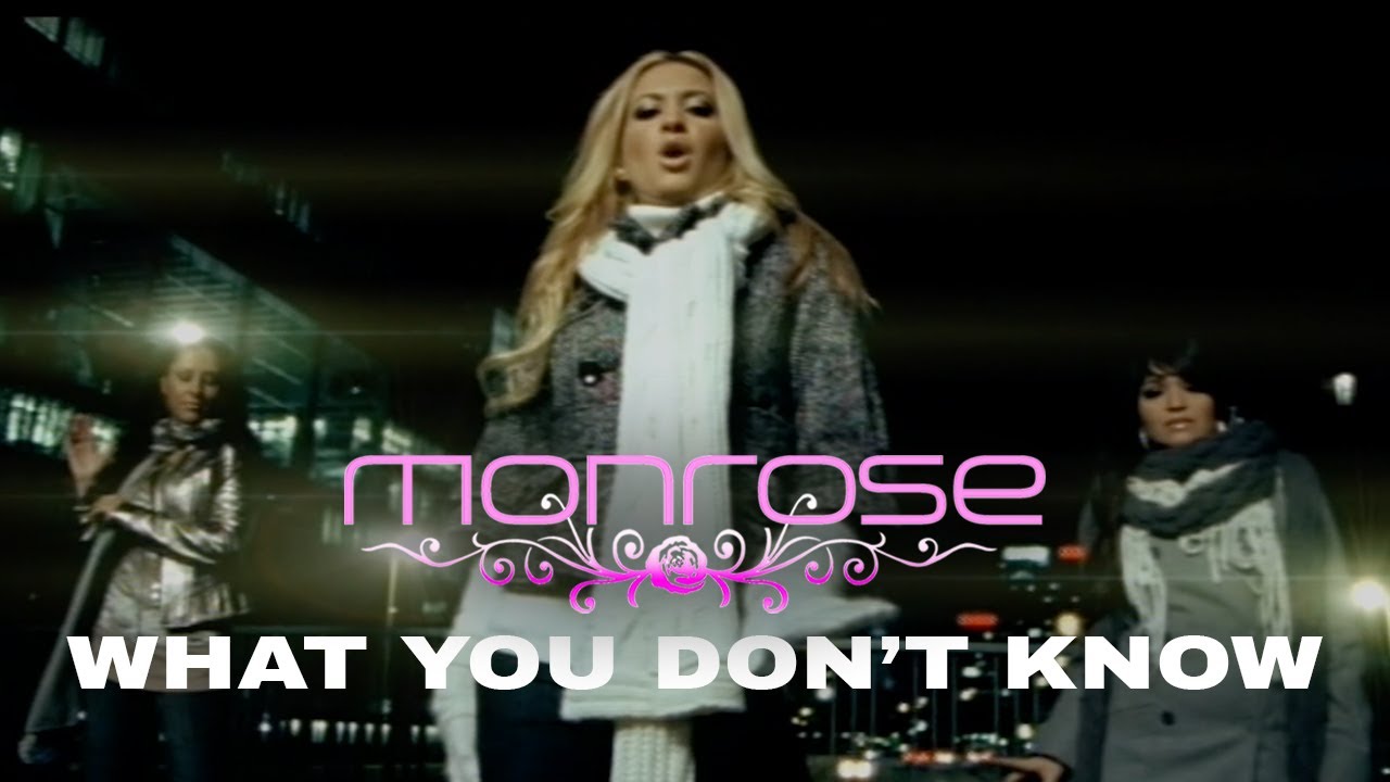 Monrose - What You Don't Know (Official Video)