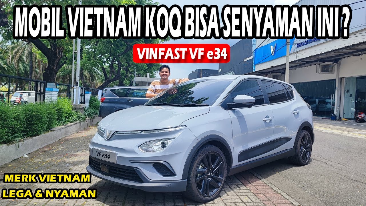 VINFAST VF e34 | SUV CROSSOVER DIBAWAH 300 JUTA TAPI ENAK !!