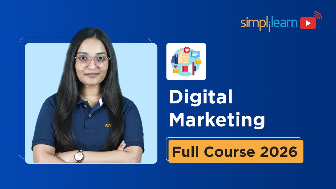 Digital Marketing Full Course 2026 [FREE] | Digital Marketing Tutorial For Beginners | Simplilearn