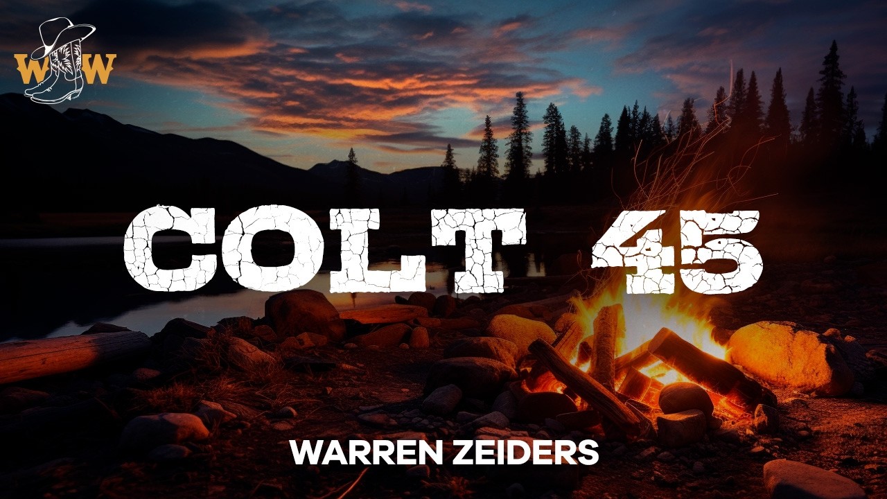 Warren Zeiders - Colt 45 (Lyrics)