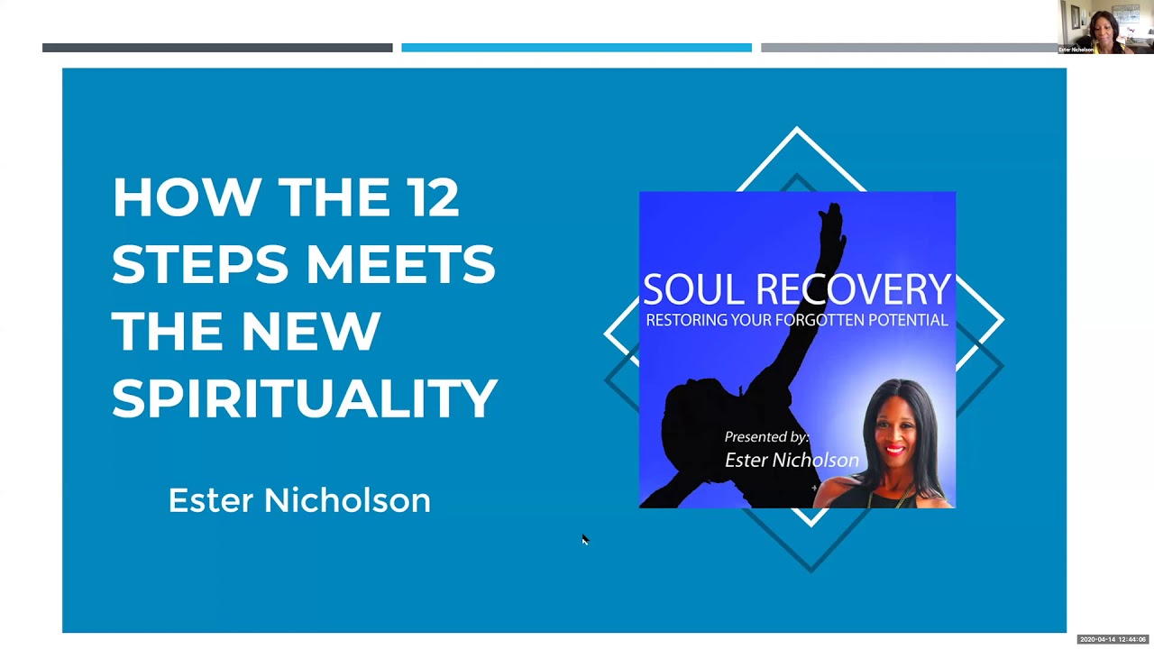 Soul Recovery - How the 12 Steps Meet the New Spirituality