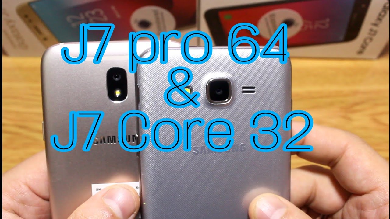 ماهى الاختلافات؟ |  J7 Pro 64 VS J7 Core 32 Giga