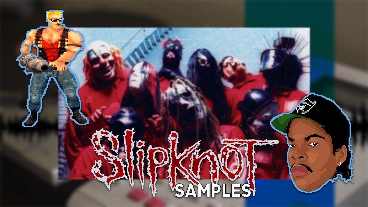 Slipknot Samples: Duke Nukem 3D & Ice Cube