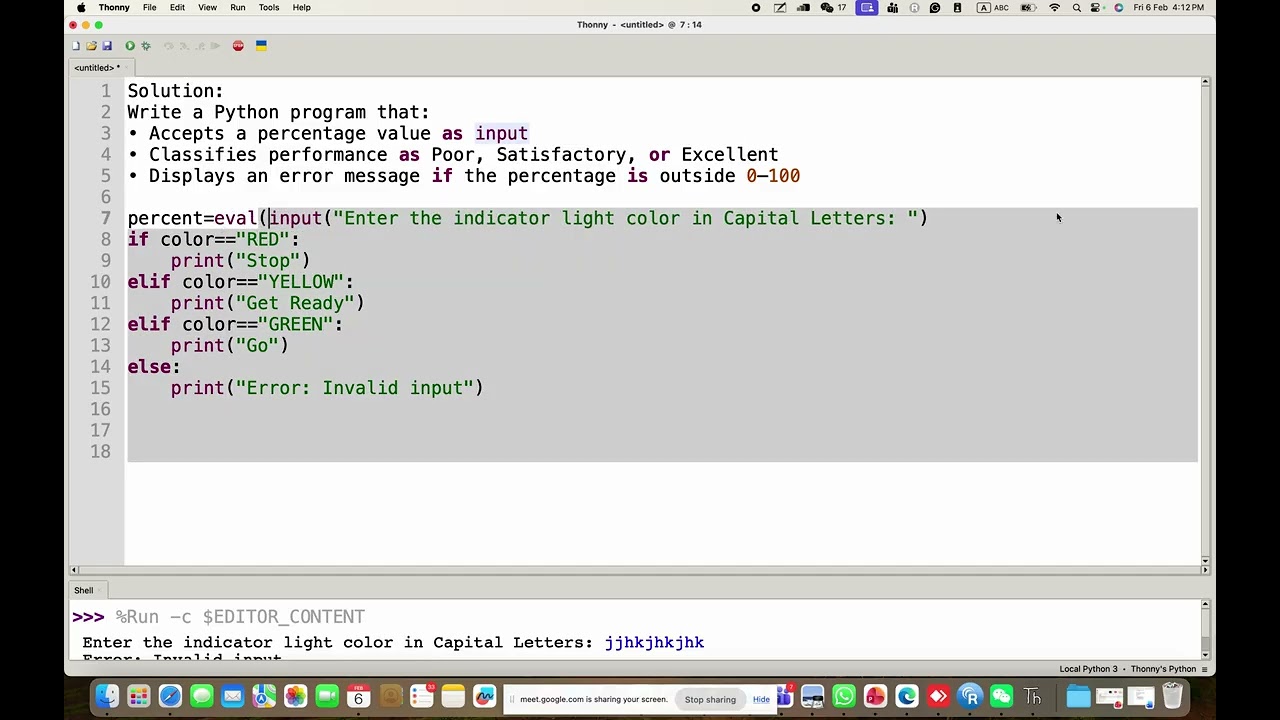 Solving Probelm based Questions using if elif and nested if in python