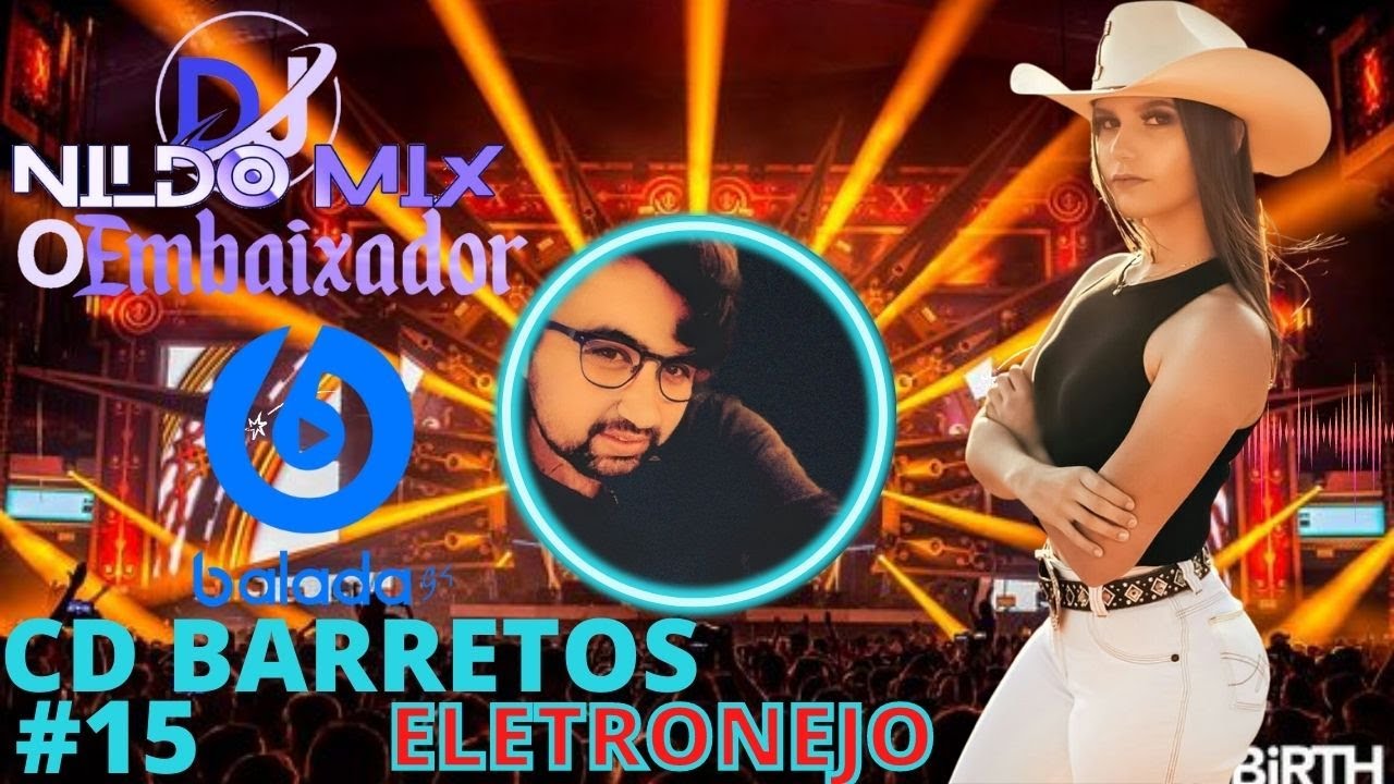 CD BARRETOS ELETRONEJO DJ NILDO MIX #16
