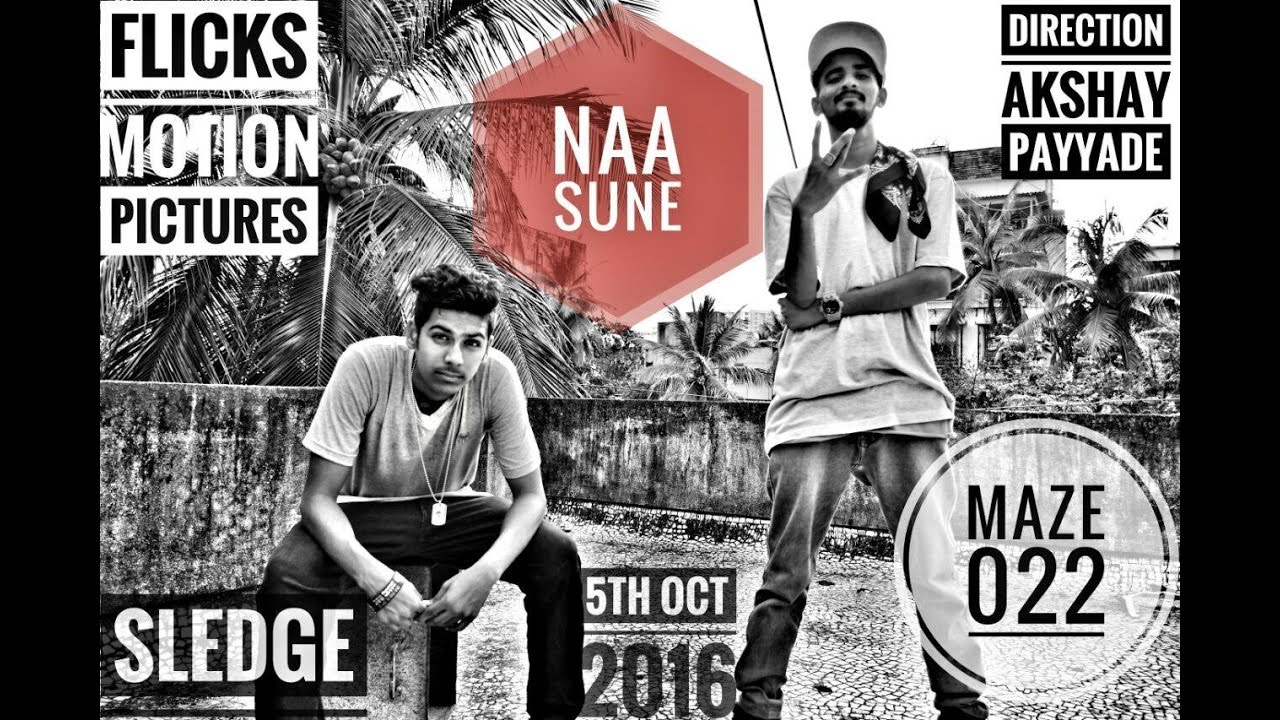 Naa Sune | Sledge ft Maze 022