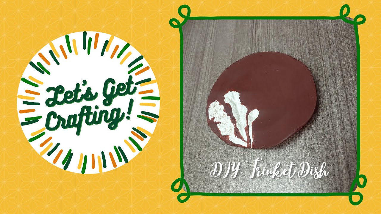 DIY Trinket Dish