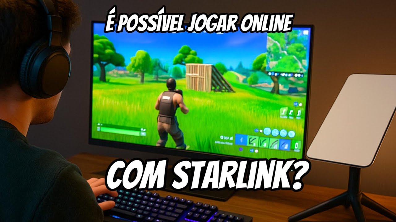 Starlink é Boa para Jogar Online? Ping, Velocidade e Fortnite na Prática para Gamers