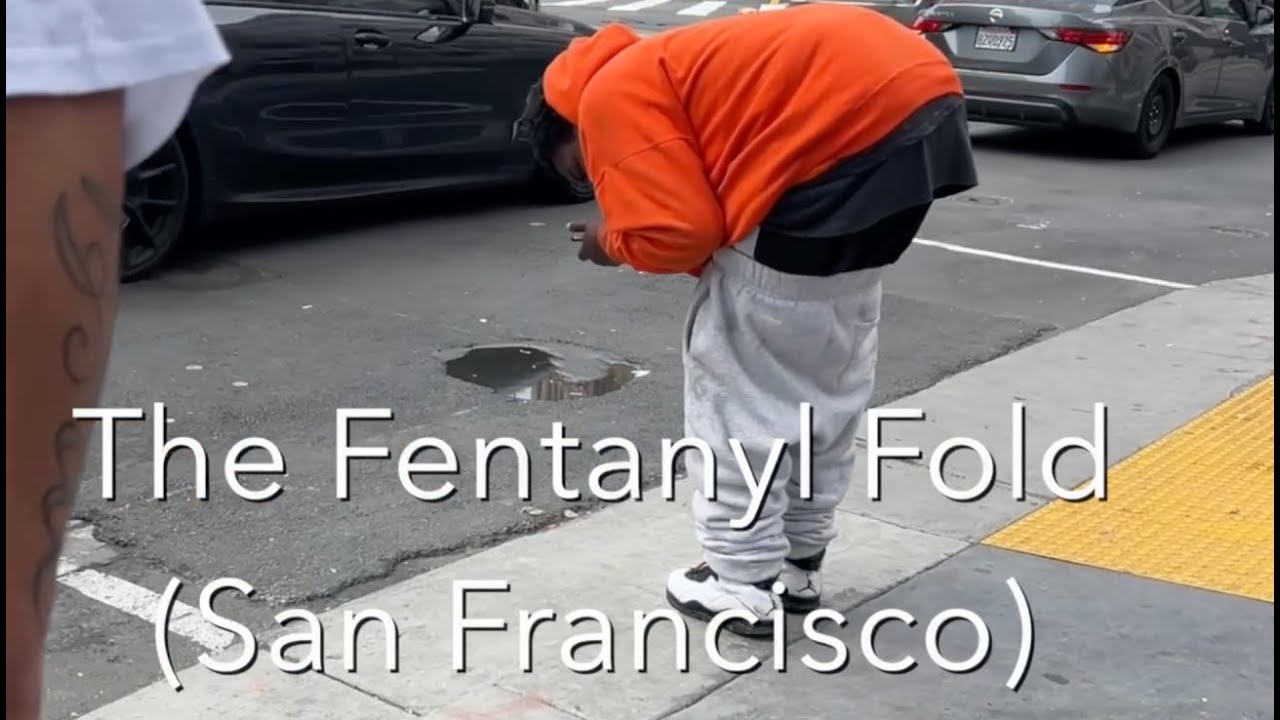 The Fentanyl Fold (San Francisco)