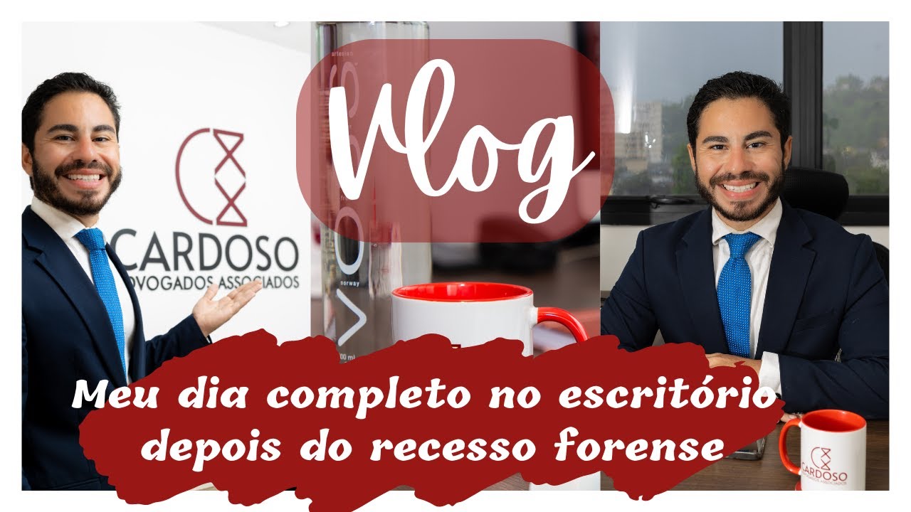 Vlog: Rotina de um Advogado no Retorno do Recesso Forense - Um dia na vida no escritório