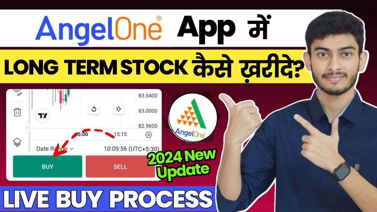 How to Buy Shares in Angel One for Long Term | How to Buy Stocks for Long Term in Angel One