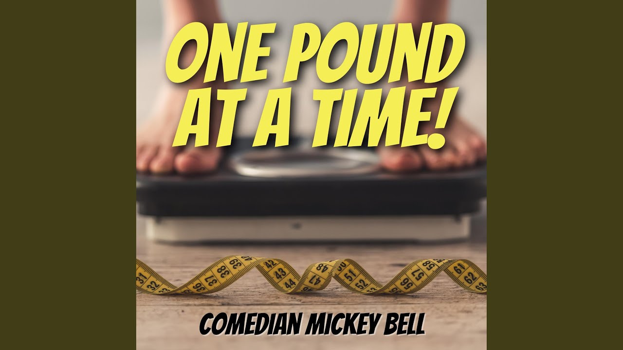One Pound At A Time