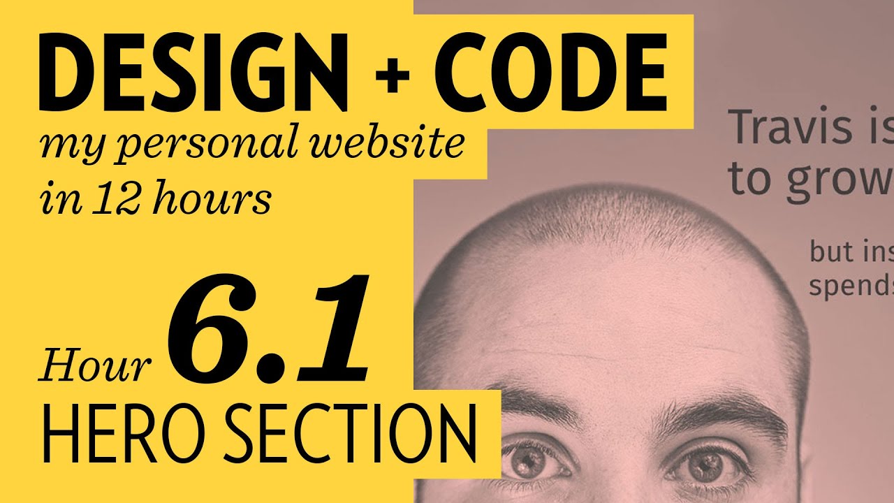 Design + Code — Hour 6.1: Hero Section