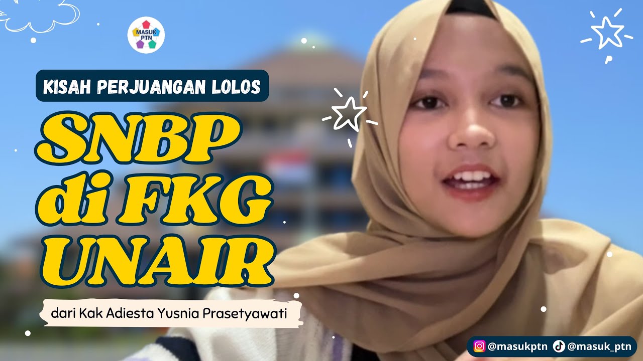 Lolos SNBP dengan Golden Ticket di FKG UNAIR
