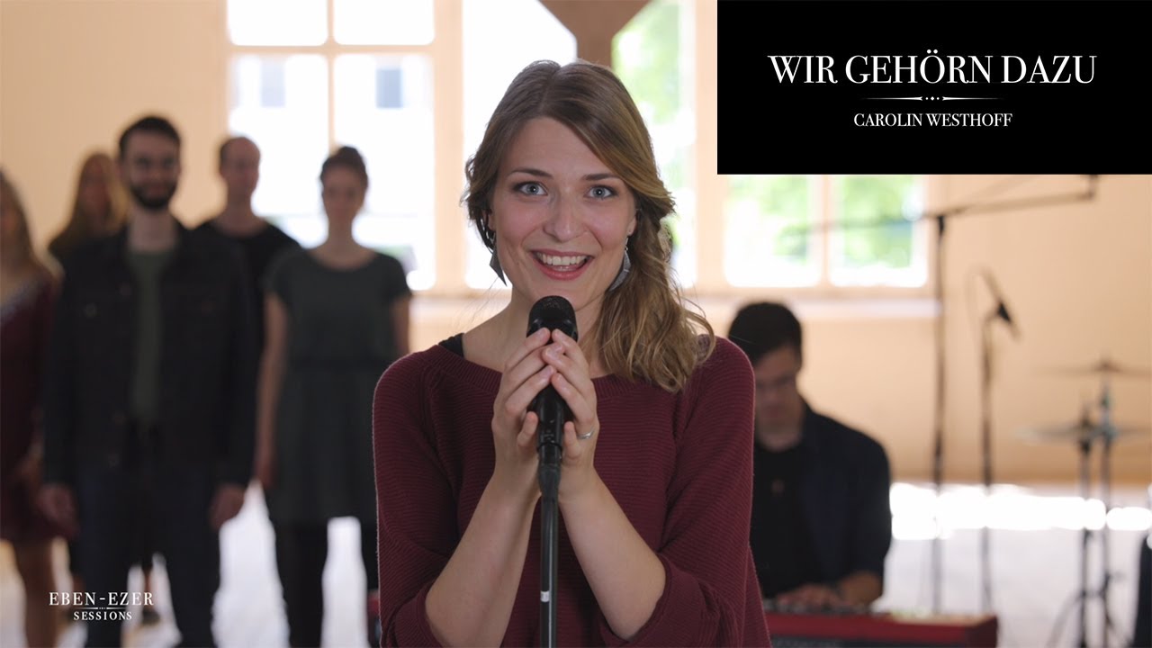 Wir gehörn dazu – Carolin Westhoff | Eben-Ezer-Sessions