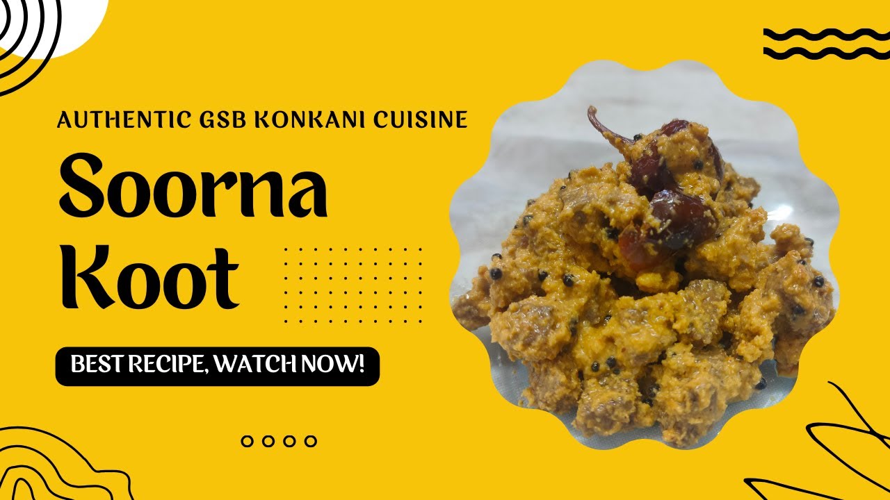 Soorna Koot | Fried Yam in Mildly Spicy Coconut Chutney - Traditional & Authentic GSB Konkani Recipe