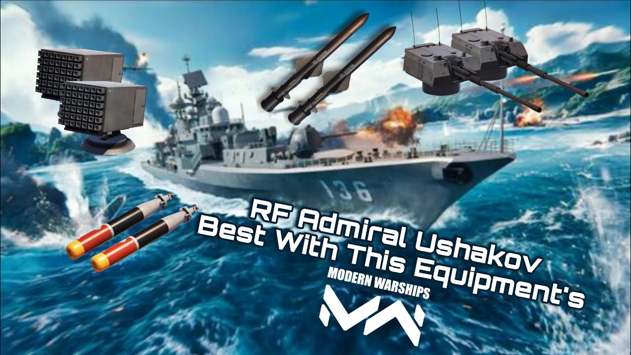 RF Admiral Ushakov Best With This Equipment's #modernwarships #mwcreator #gaming 