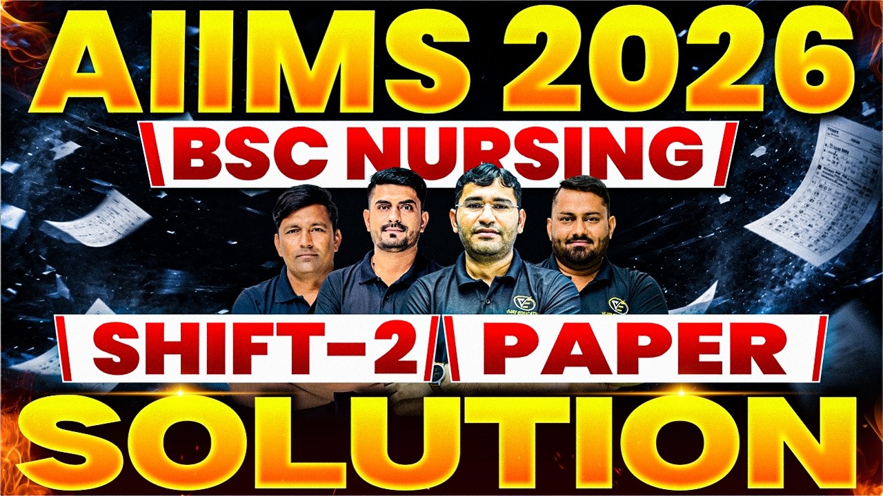 AIIMS BSc Nursing 2026 2nd Shift Paper Solution | AIIMS BSc Nursing 2026 2nd Shift Answer Key