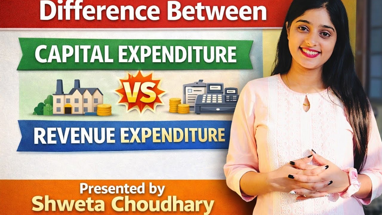 REVENUE EXPENDITURE AND CAPITAL EXPENDITURE B.com, M.com, 11th Class 12th class commerce