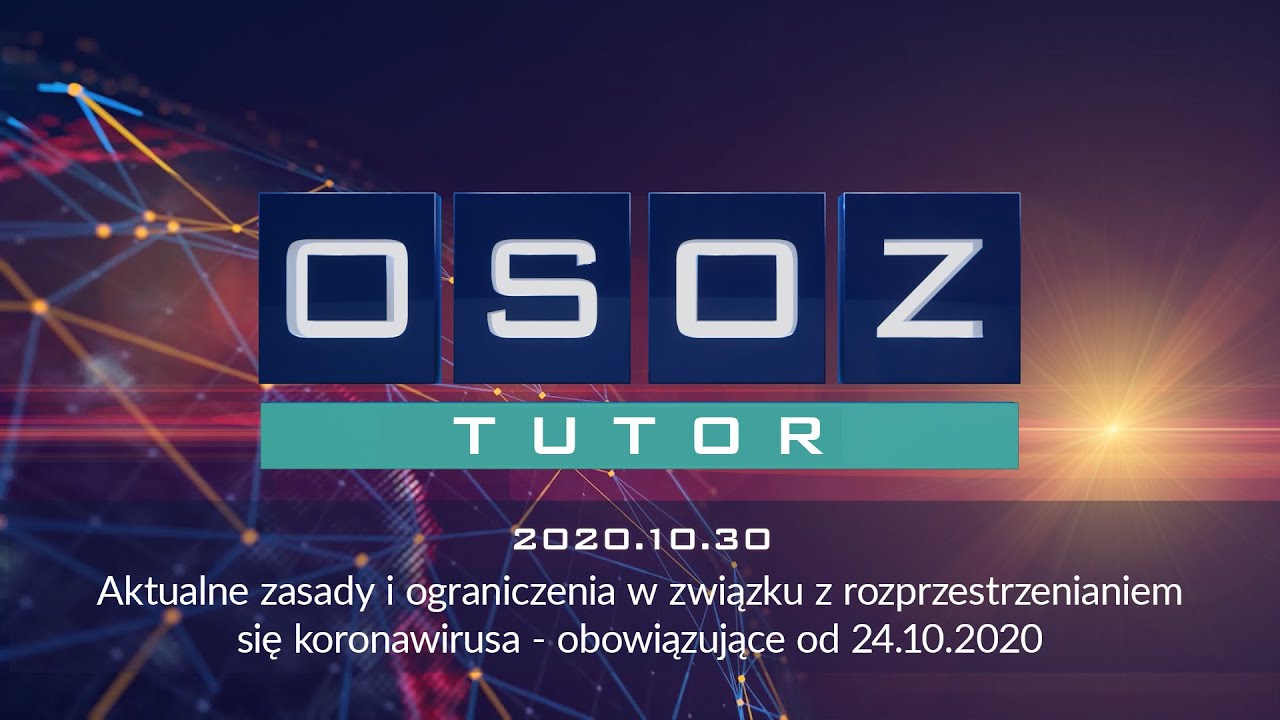 OSOZ-TUTOR 20201030 Zasady i ograniczenia w związku z rozprzestrzenianiem się koronawirusa od 24.10
