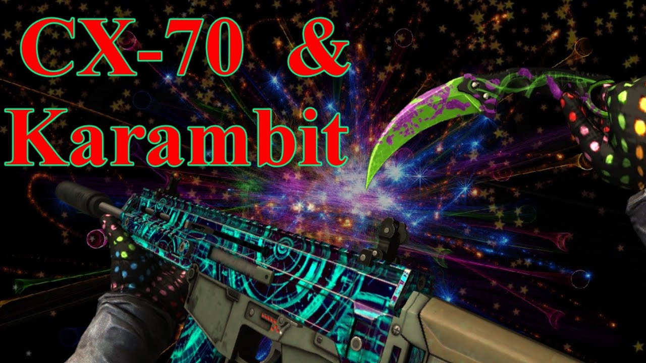 CX-70 & Karambit Montage! | Forward Assault