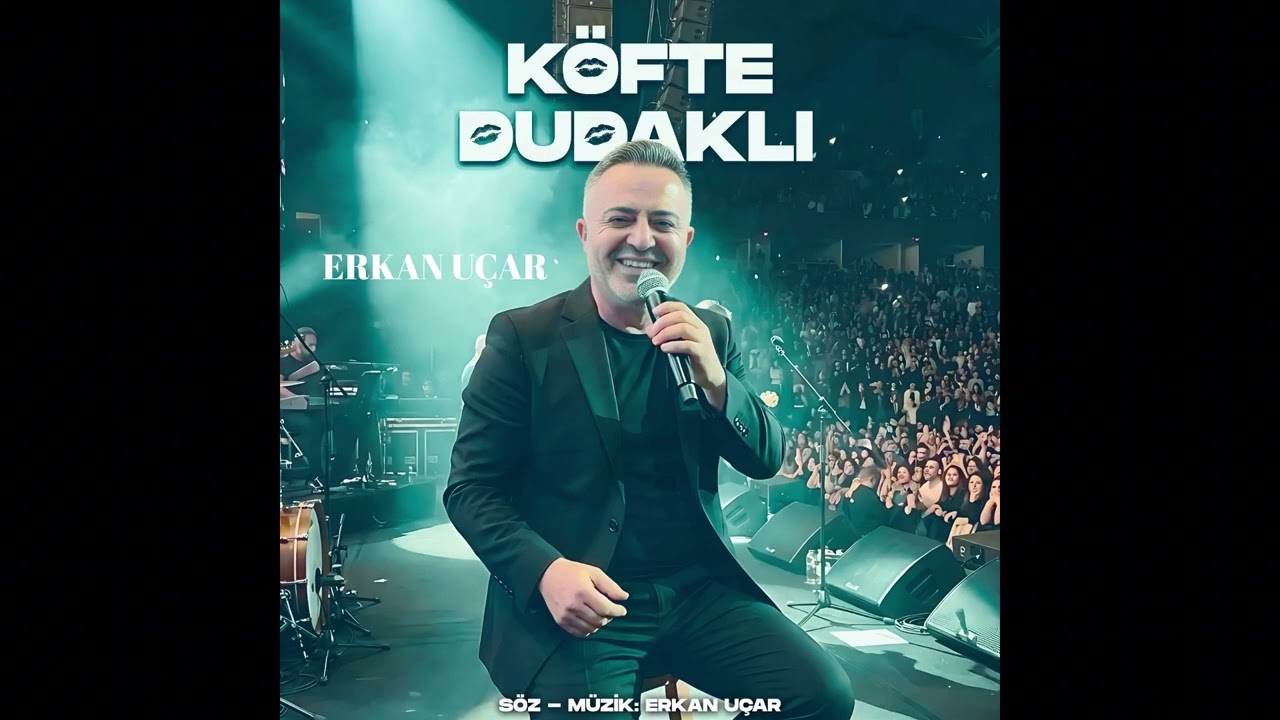 ERKAN UÇAR - KÖFTE DUDAKLI