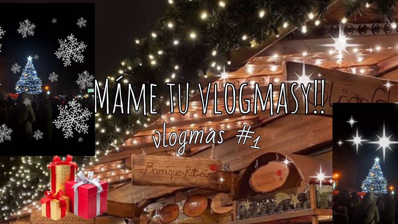 Máme tu Vlogmasy!!🎄✨️/VLOGMASY 2024 [1.12.2024]