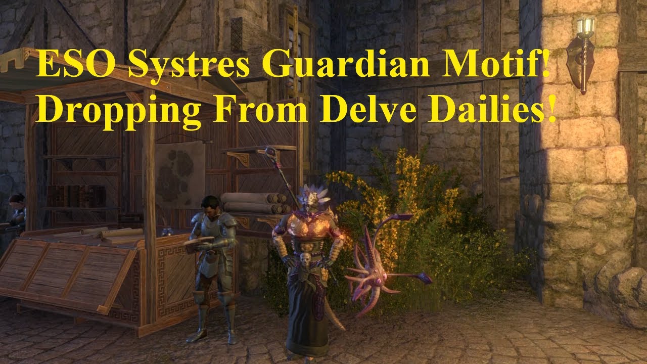 ESO  Systres Guardian Motif Dropping! Delve Quest Dailies! Abysmal Drop Rate!