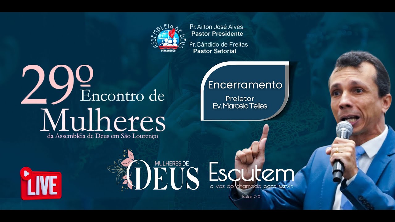 🔴 LIVE - Encerramento | 29º Encontro de Mulheres  24/11/2024 | IEADPE - SÃO LOURENÇO DA MATA