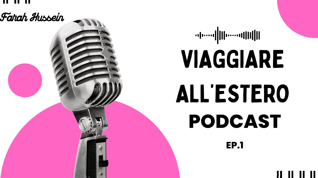 Il sogno di viaggiare all'estero per Gen Z. Episode n.1
